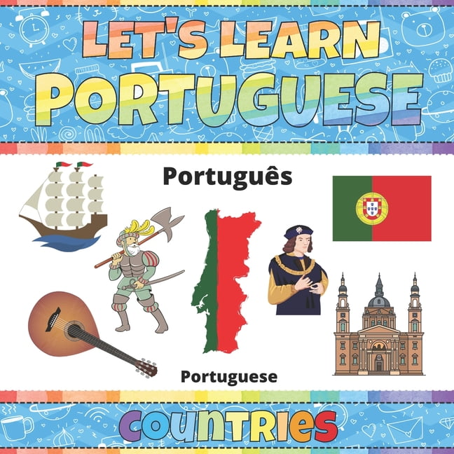 Let's Learn Portuguese Countries Portuguese Picture Words Book With