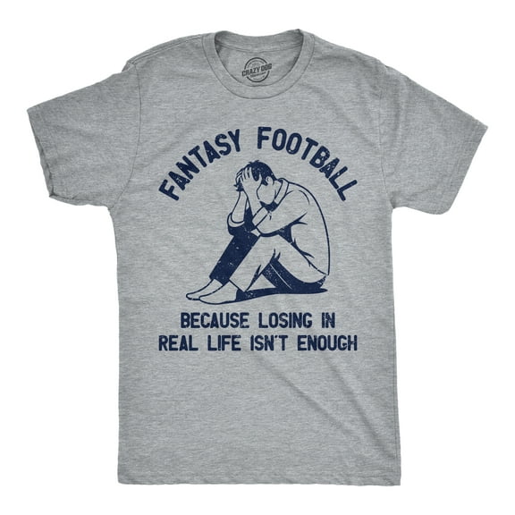 Mens Funny T Shirts Fantasy Football Because Losing In Real Life Isnt Enough Sarcastic Graphic Novelty Tee For Men Graphic Tees