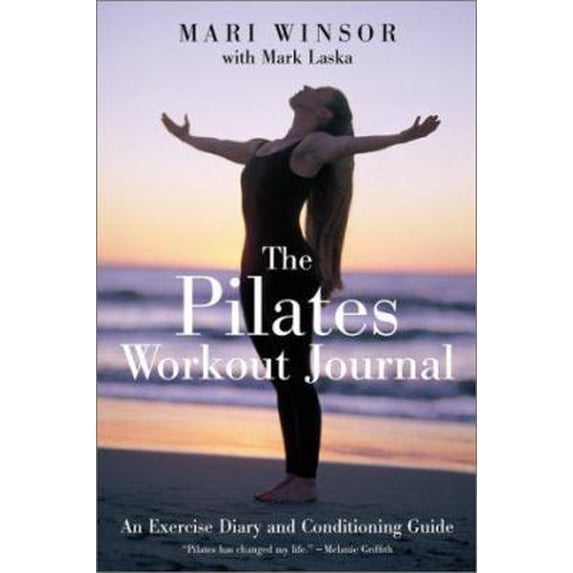 Pre-Owned The Pilates Workout Journal : An Exercise Diary & Conditioning Guide (Hardcover)