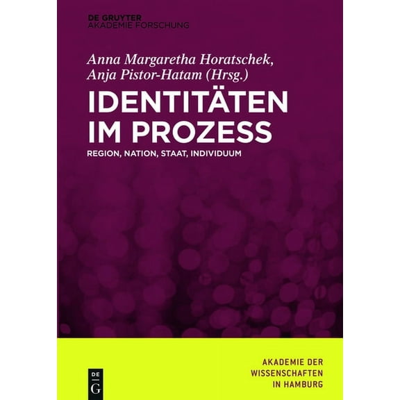 Abhandlungen Der Akademie Der Wissenscha Identitäten im Prozess, Book 6, (Hardcover)