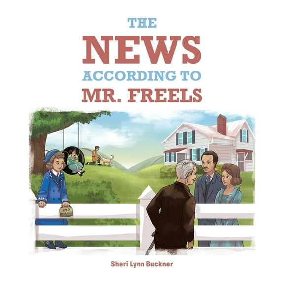 The News According to Mr. Freels, (Paperback)