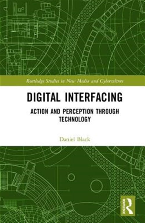 Pre-Owned Routledge Studies in New Media and Cyber Digital Interfacing ...