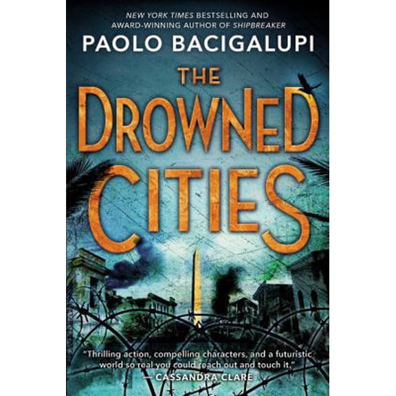 Pre-Owned The Drowned Cities (Paperback) 0316056227 9780316056229