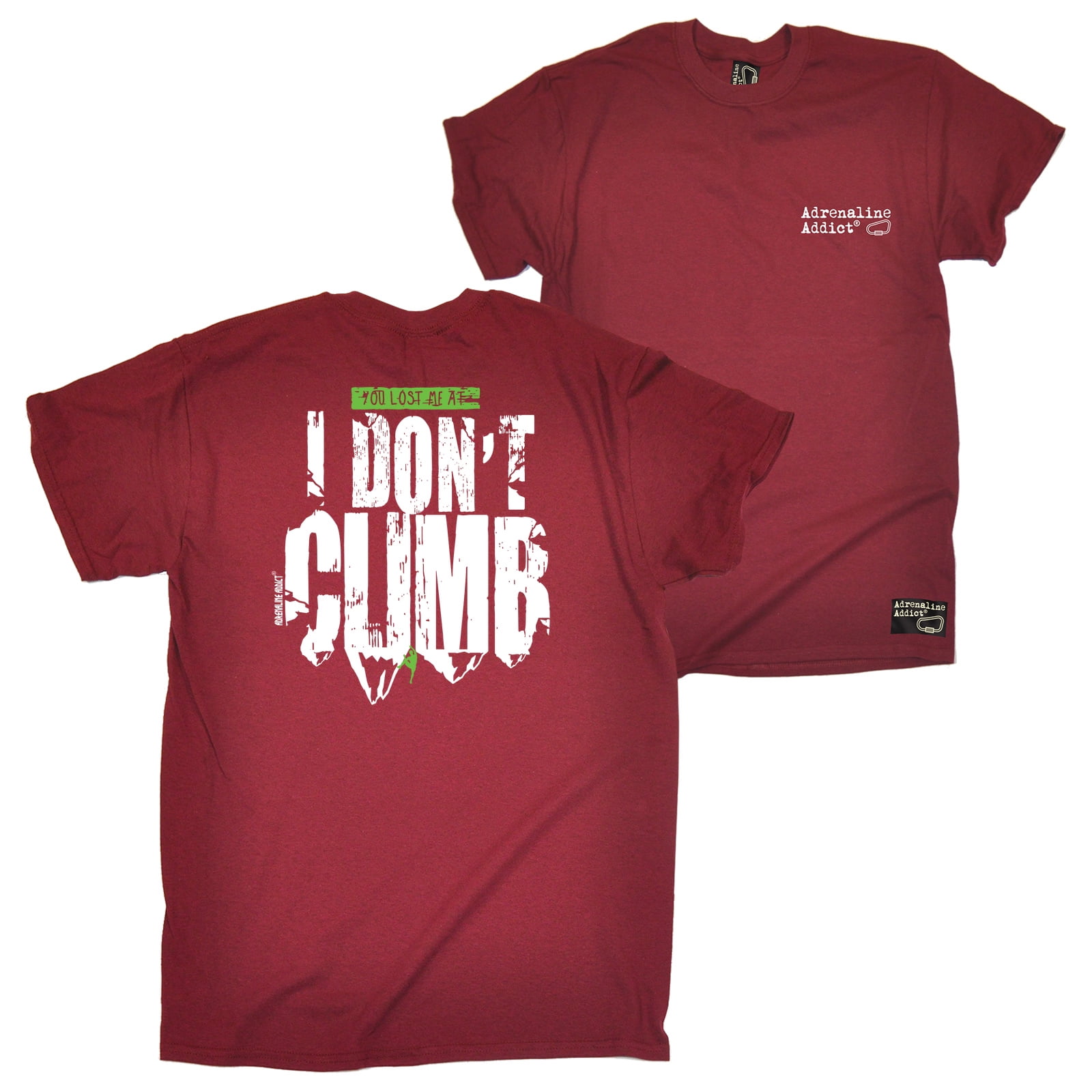Adrenaline Addict FB Adrenaline Addict Rock Climbing Tee I Dont