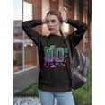 thumbnail image 2 of It's The 90's Again Sweatshirt Women -Image by Shutterstock, Female Medium, 2 of 4