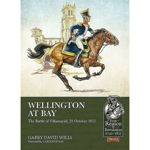 Wellington at Bay : The Battle of Villamuriel, 25 October 1812