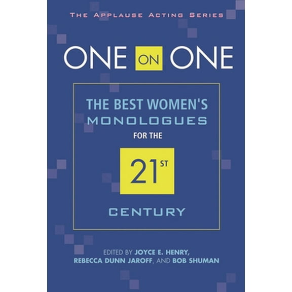 Pre-Owned One on One: The Best Women's Monologues for the 21st Century (Paperback) 1557837007 9781557837004