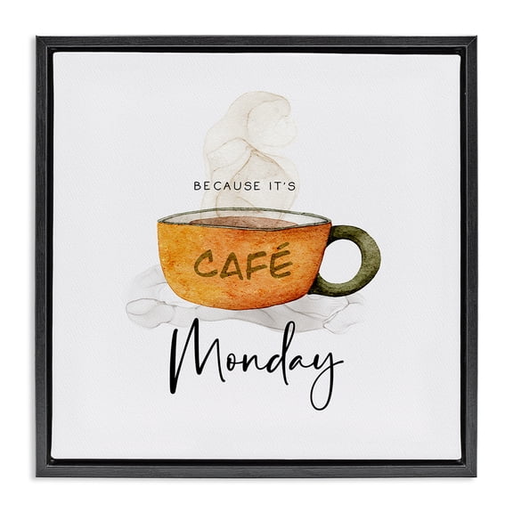 Stupell Industries Rustic Lodge Because It's Monday Mug Black Floating Frame Canvas Art, 18 x 18, by Joy Hall