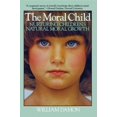 thumbnail image 1 of Pre-Owned Moral Child: Nurturing Children's Natural Moral Growth (Paperback) 0029069335 9780029069332, 1 of 1