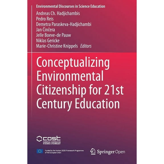 Environmental Discourses in Science Educ Conceptualizing Environmental Citizenship for 21st Century Education, Book 4, (Paperback)