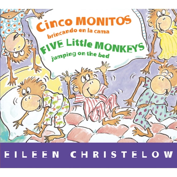Pre-Owned Five Little Monkeys Jumping on the Bed/Cinco Monitos Brincando En La Cama: Bilingual Spanish-English (Board book) 0544089006 9780544089006