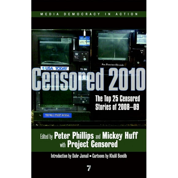 Censored 2010 : The Top 25 Censored Stories of 2008#09 (Paperback)