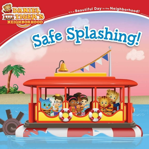 Daniel Tiger's Neighborhood Safe Splashing!, (Paperback)