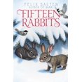 thumbnail image 1 of Pre-Owned Fifteen Rabbits (Paperback) 1442487542 9781442487543, 1 of 1