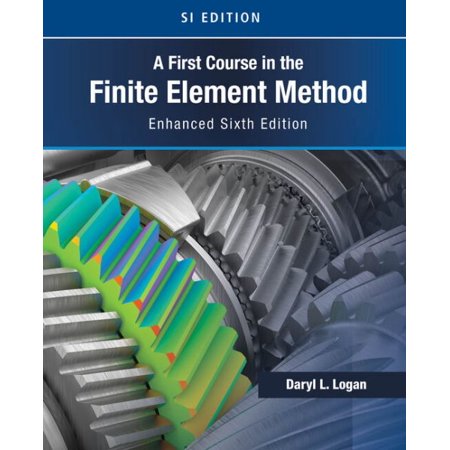 Pre-Owned A First Course in the Finite Element Method Enhanced Edition Si Version (Paperback)