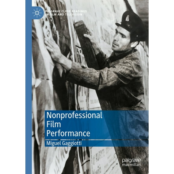 Palgrave Close Readings in Film and Tele Nonprofessional Film Performance, (Hardcover)