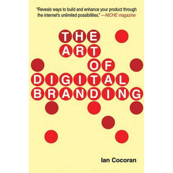 The Art of Digital Branding (Paperback)