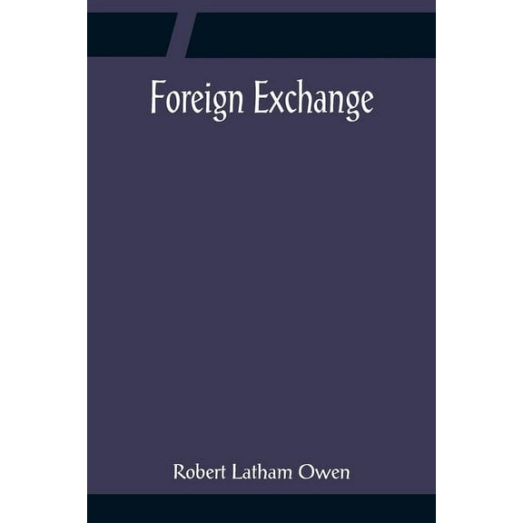 Foreign Exchange, (Paperback)