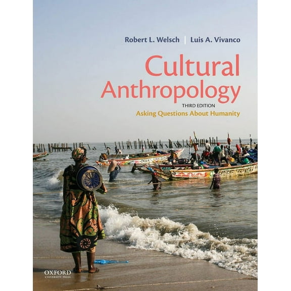 Cultural Anthropology: Asking Questions about Humanity, (Paperback)