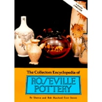 Collector's Encyclopedia of Roseville Pottery: The Collectors Encyclopedia of Roseville Pottery (Series #1) (Hardcover)