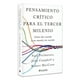 thumbnail image 3 of Pensamiento crítico para el tercer milenio, 3 of 3