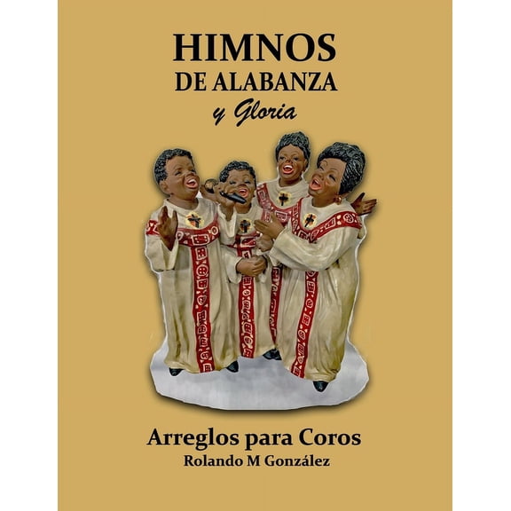 Himnos de Alabanza Y Gloria (Paperback)