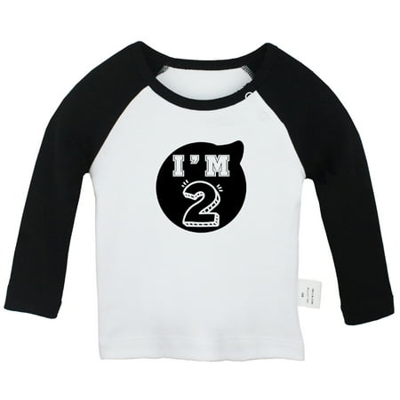 

I m 2 Happy Birthday Novelty T shirt For Baby Newborn Babies T-shirts Infant Tops 0-24M Kids Graphic Tees Clothing (Long Black Raglan T-shirt 18-24 Months)