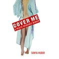 thumbnail image 1 of Cover Me: A Health Insurance Memoir (Class in America), 1 of 1