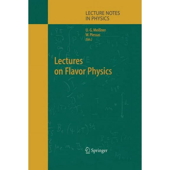 Lecture Notes in Physics Lectures on Flavor Physics, Book 629, (Paperback)