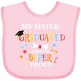 thumbnail image 3 of Inktastic My Sister Graduated and I'm Super Proud Boys or Girls Baby Bib, 3 of 4