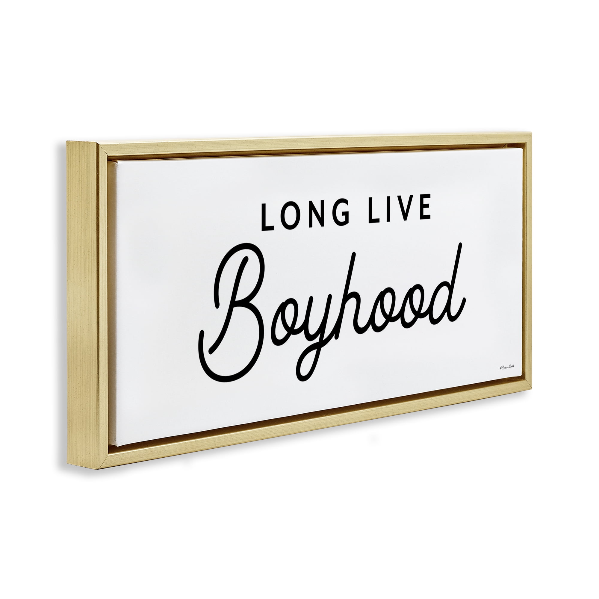 Stupell Industries Long Live Boyhood Typography Painting Gold Floater Framed Art Print Wall Art, 25 x 11