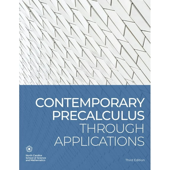 Contemporary Precalculus Through Applications, (Paperback)
