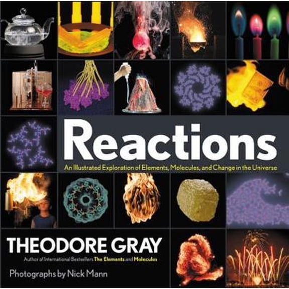 Pre-Owned Reactions: An Illustrated Exploration of Elements, Molecules, and Change in the Universe Paperback
