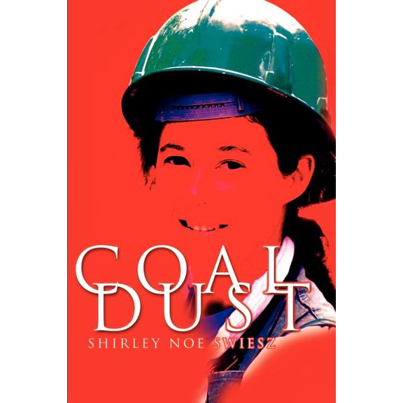 Coal Dust, (Paperback)