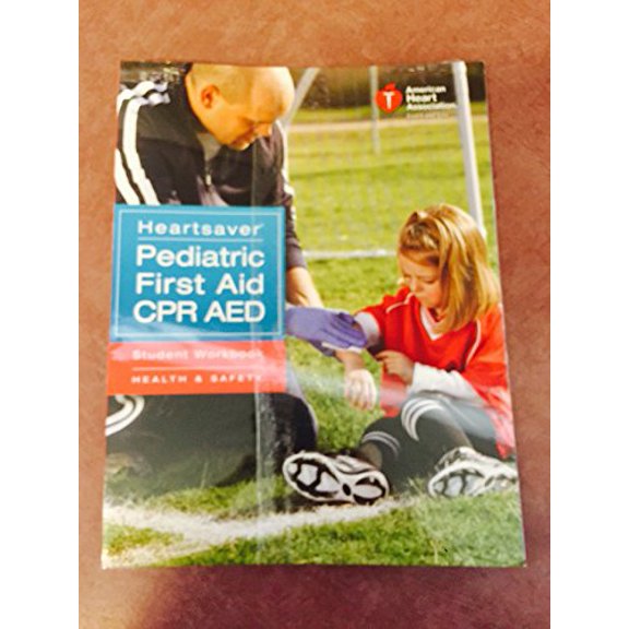Pre-Owned Heartsaver Pediatric First Aid CPR AED Student Workbook (Paperback) 161669260X 9781616692605