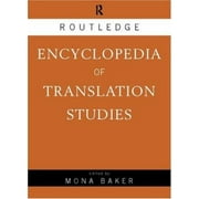 Routledge Encyclopedia of Translation Studies [Hardcover - Used]