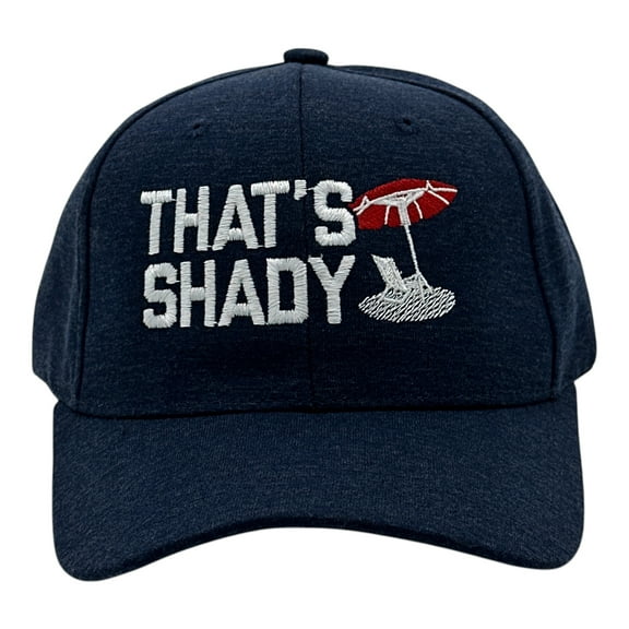 Thats Shady Hat Funny Sarcastic Beach Vacation Graphic Novelty Cap