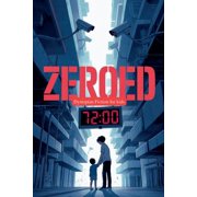 Zeroed - Dystopian Fiction for kids, (Paperback)