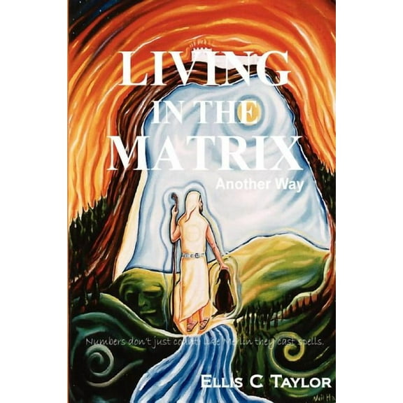 Living in the Matrix, (Paperback)