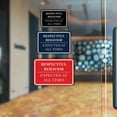 thumbnail image 6 of Signs ByLITA Classic Framed Respectful Behavior Expected at All Times Door or Wall Sign Durable ABS Plastic | Laser Engraved | Easy Installation | Courtroom Sign (Blue) - Medium, 6 of 9