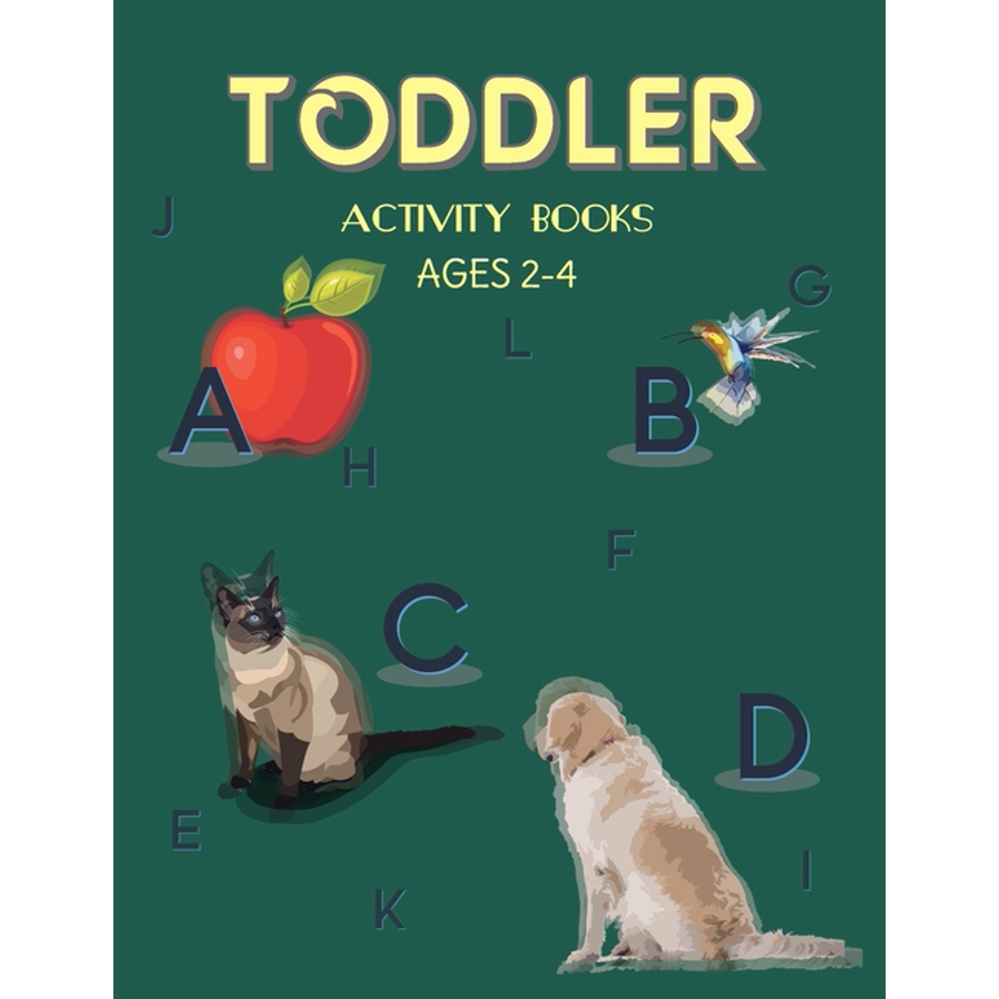 Toddler Activity books: First Learn to Write workbook. Practice line tracing, pen control to trace and write ABC Letters, Numbers and Shapes (Big Letter Tracing for Preschoolers) (Paperback)
