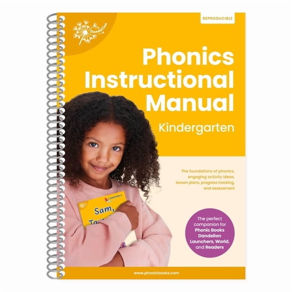 Phonic Books Beginner Decodable Phonic Books Dandelion Instructional Manual Kindergarten: The Foundations of Phonics, Engaging Activity Ideas, Lesson Pl, (Paperback)