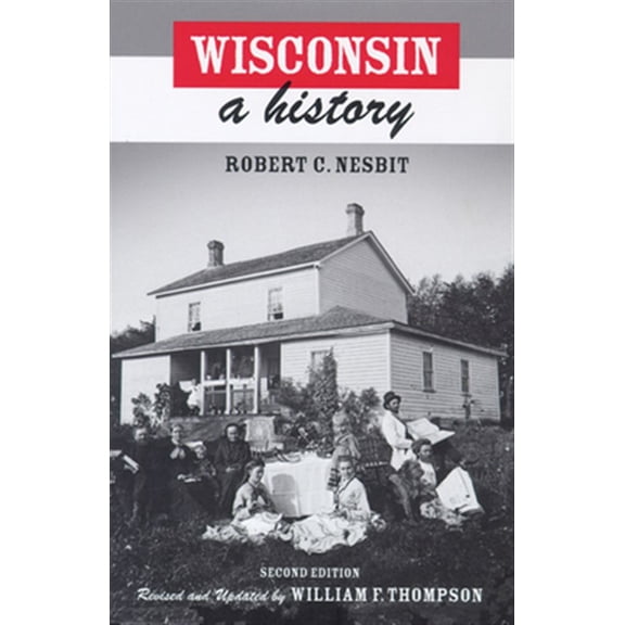 Pre-Owned Wisconsin: A History Paperback