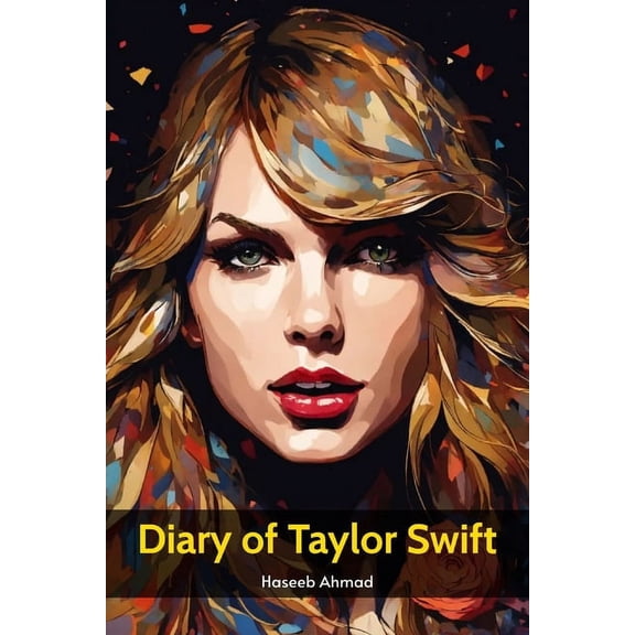 Diary of Taylor Swift, (Paperback)