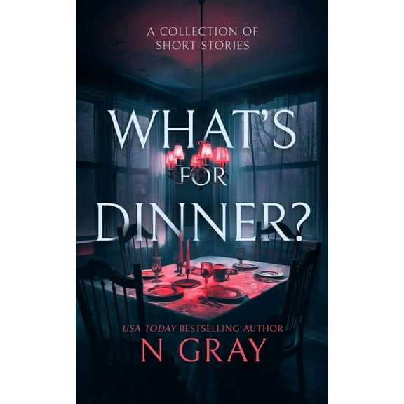 What's for Dinner?: A Collection of Short Stories, (Paperback)