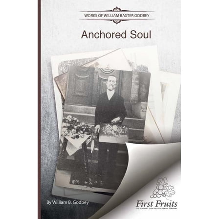 Anchored Soul (Paperback)