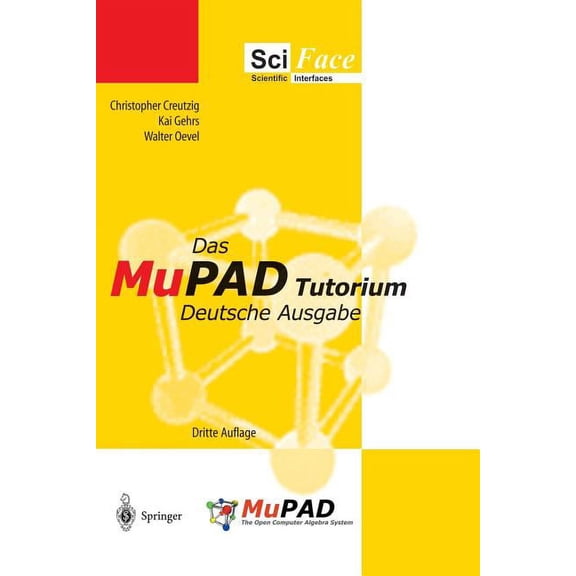 Das Mupad Tutorium: Deutsche Ausgabe, (Paperback)