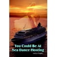 thumbnail image 1 of Pre-Owned You Could Be At Sea Dance Hosting (Paperback) 1410777189 9781410777188, 1 of 1