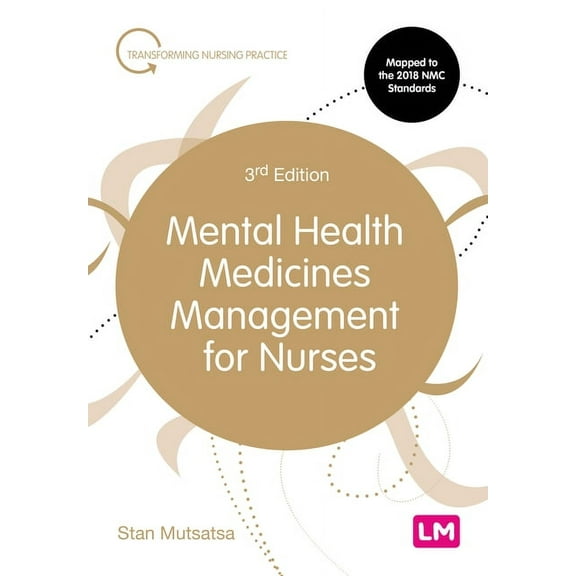 Transforming Nursing Practice Mental Health Medicines Management for Nurses, (Paperback)
