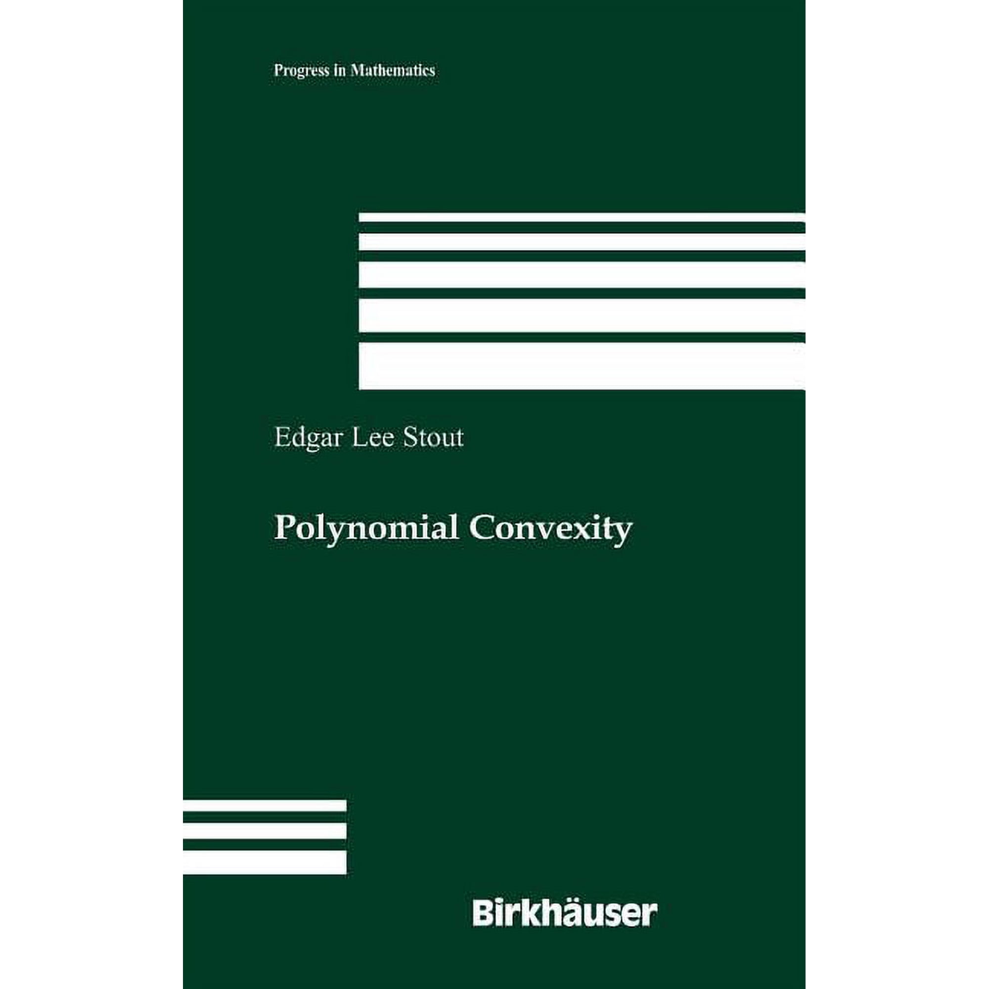 Progress in Mathematics Polynomial Convexity Book 261 (Hardcover)